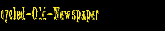 3-Times-Recycled-Old-Newspaper_英文字体