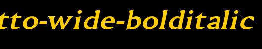 Ameretto-Wide-BoldItalic.ttf
