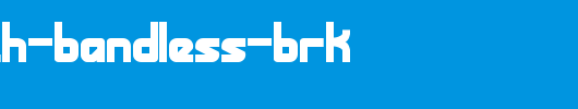 Bandwidth-Bandless-BRK.ttf