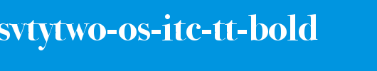 Bodoni-SvtyTwo-OS-ITC-TT-Bold.ttf