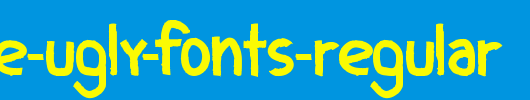 CF-I-Love-Ugly-Fonts-Regular.ttf