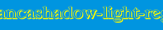 CasablancaShadow-Light-Regular.ttf