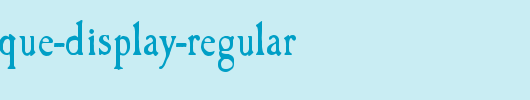 Caslon-Antique-Display-Regular.ttf