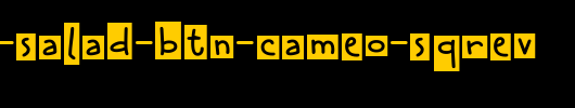 Cheddar-Salad-BTN-Cameo-SqRev.ttf