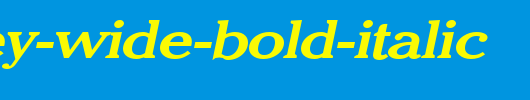 Chelsey-Wide-Bold-Italic.ttf
