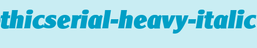 ClearGothicSerial-Heavy-Italic.ttf