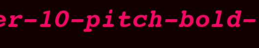 Courier-10-Pitch-Bold-Italic-BT_英文字体