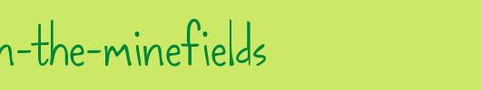 Dancing-in-the-Minefields.ttf