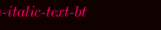 De-Vinne-Italic-Text-BT_英文字体