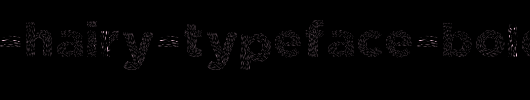 Elmars-Hairy-Typeface-Bold.ttf