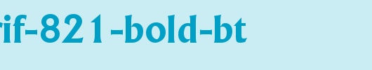 Flareserif-821-Bold-BT.ttf