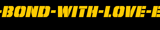 From-BOND-With-Love-Expanded-Italic-copy-1-.ttf