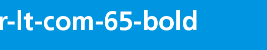 Frutiger-LT-Com-65-Bold.ttf