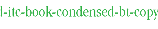 Garamond-ITC-Book-Condensed-BT-copy-1-.ttf