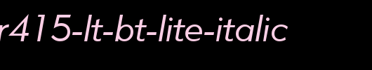 Geometr415-Lt-BT-Lite-Italic.ttf
