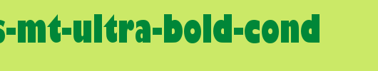 Gill-Sans-MT-Ultra-Bold-Cond.ttf