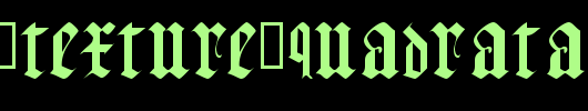 Gothic-Texture-Quadrata.ttf