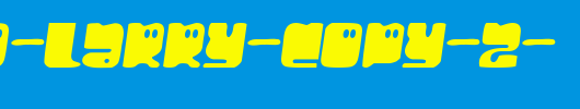 Hello-Larry-copy-2-.ttf