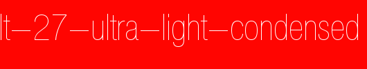 Helvetica-LT-27-Ultra-Light-Condensed.ttf