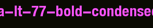 Helvetica-LT-77-Bold-Condensed.ttf