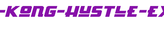Hong-Kong-Hustle-Expanded-Italic.ttf