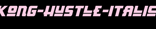 Hong-Kong-Hustle-Italic-copy-1-.ttf