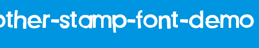 Just-another-stamp-font-Demo.ttf