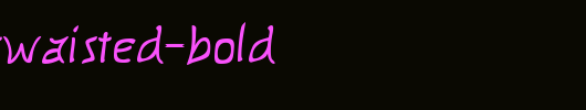 KnewFontWaisted-Bold.ttf