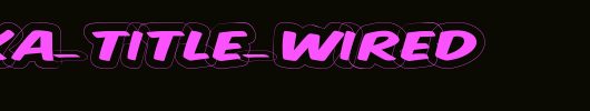 Komika-Title-Wired.ttf