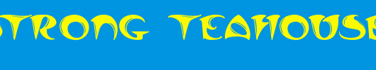 LHF-Strong-TeaHouse.ttf