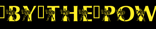 LMS-By-The-Power-of-Grayskull.ttf