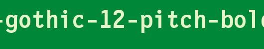 Letter-Gothic-12-Pitch-Bold-BT.ttf