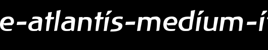 Linotype-Atlantis-Medium-Italic.ttf