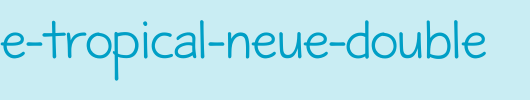 Maritime-Tropical-Neue-Double.ttf