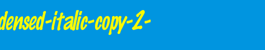 Marker-Condensed-Italic-copy-2-.ttf