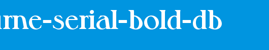 Melbourne-Serial-Bold-DB.ttf