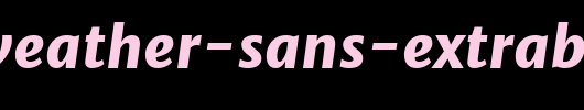 Merriweather-Sans-ExtraBold-Italic.ttf