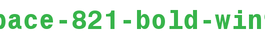 Monospace-821-Bold-Win95BT.ttf