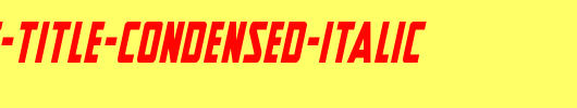 New-Comic-Title-Condensed-Italic.ttf