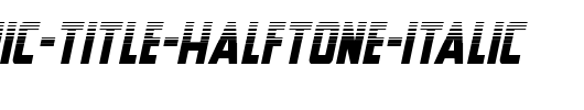 New-Comic-Title-Halftone-Italic.ttf