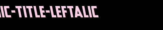New-Comic-Title-Leftalic.ttf