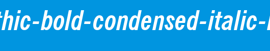 News-Gothic-Bold-Condensed-Italic-BT-copy-1-.ttf