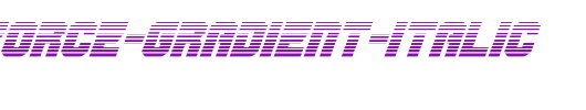 OmegaForce-Gradient-Italic.ttf英文字体下载