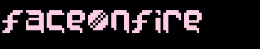 PixelFaceOnFire.ttf