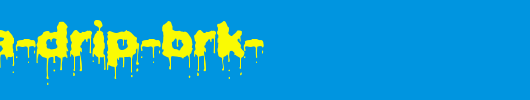 Plasma-Drip-BRK-.ttf