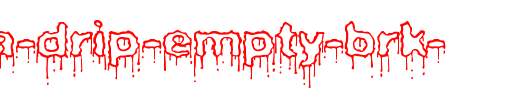 Plasma-Drip-Empty-BRK-.ttf