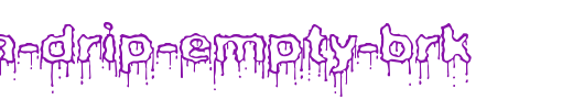 Plasma-Drip-Empty-BRK.ttf