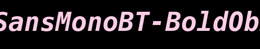 PrimaSansMonoBT-BoldOblique_英文字体