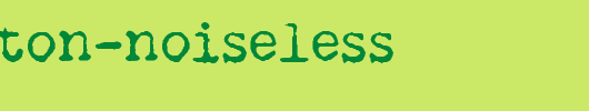 Remington-Noiseless.ttf 好看的英文字体