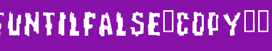 RepeatUntilFalse-copy-1-.ttf 好看的英文字体